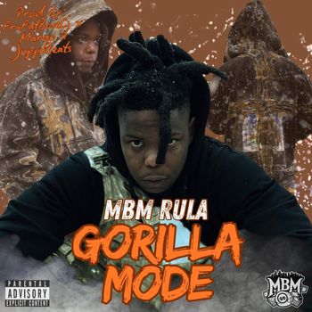 Mbm Big Rula - Gorilla Mode (Single)
