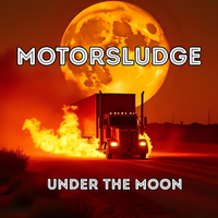 Under The Moon by Motorsludge