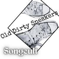 Old Dirty Sneakers by Songcult