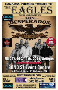 LOS DESPERADOS EAGLES TRIBUTE Live In Oshawa