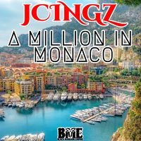 A Million In Monaco by JCingz