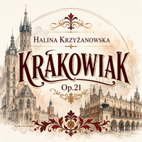 H.KRZYŻANOWSKA-KRAKOWIAK Op.21 by orkiestra symfoniczna