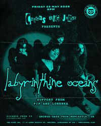 Chicks Dig Jerks presents: Labyrinthine Oceans ft Pip & Lorenka