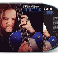 REFLECTIONS (CD) by Frank Hannon