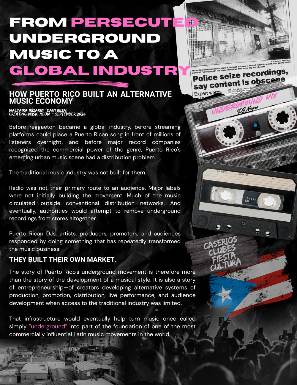 Discover how Puerto Rico’s underground music scene built an alternative economy through cassettes, direct sales, live shows and controversy before reggaeton became a global industry.