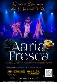 ART FRESCA  Concert Spectacle au CENTRE DE L ETOILE - Thonon-les-Bains