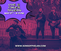 Sons of Phelan - Live At Mike's Tavern