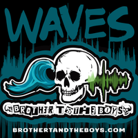 Waves by Brother T & The Boys