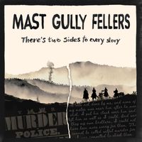 No Escaping by Mast Gully Fellers [FEAT Anna Weatherup]