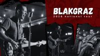 BLAKGRAZ LIVE @ CRAZY SPIRITS RANCH
