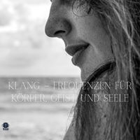 Klang – Frequenzen für Körper, Geist und Seele von wikingproduction - Songwriter - Programmer - Producer