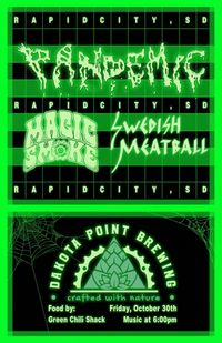 Pandemic, Magic Smoke, Swedish Meatball @ Dakota Point Brewing