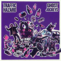 Traffic Hazard by The Ghost Jockeys