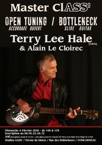 Terry Lee Hale Master Class avec Alain Le Cloirec