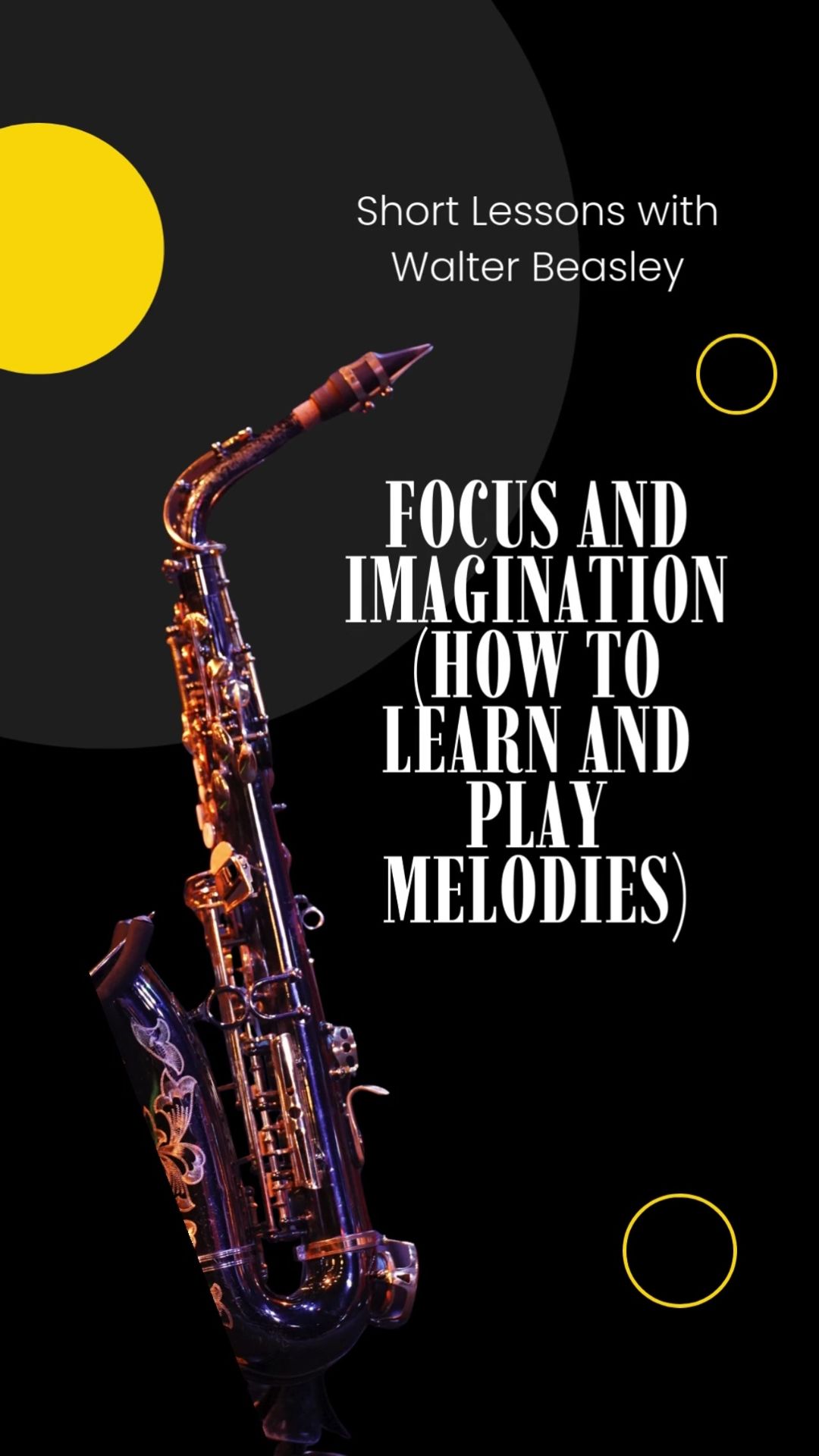 Focus and Imagination (How to play and learn melodies)