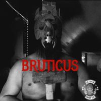 Bruticus by Outlaw Brody Lee