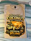 I Never Liked Coconut T-shirt - Sand