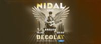 NIDAL - "Decolat" Solo Tour @Ora0 15AUG25 - Brașov