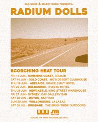 Radium Dolls 'Scorching Heat' single tour SOLD OUT