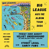 Big League 'Heathen Sound' album tour