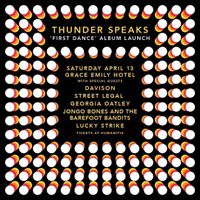 Thunder Speaks 'First Dance' album launch