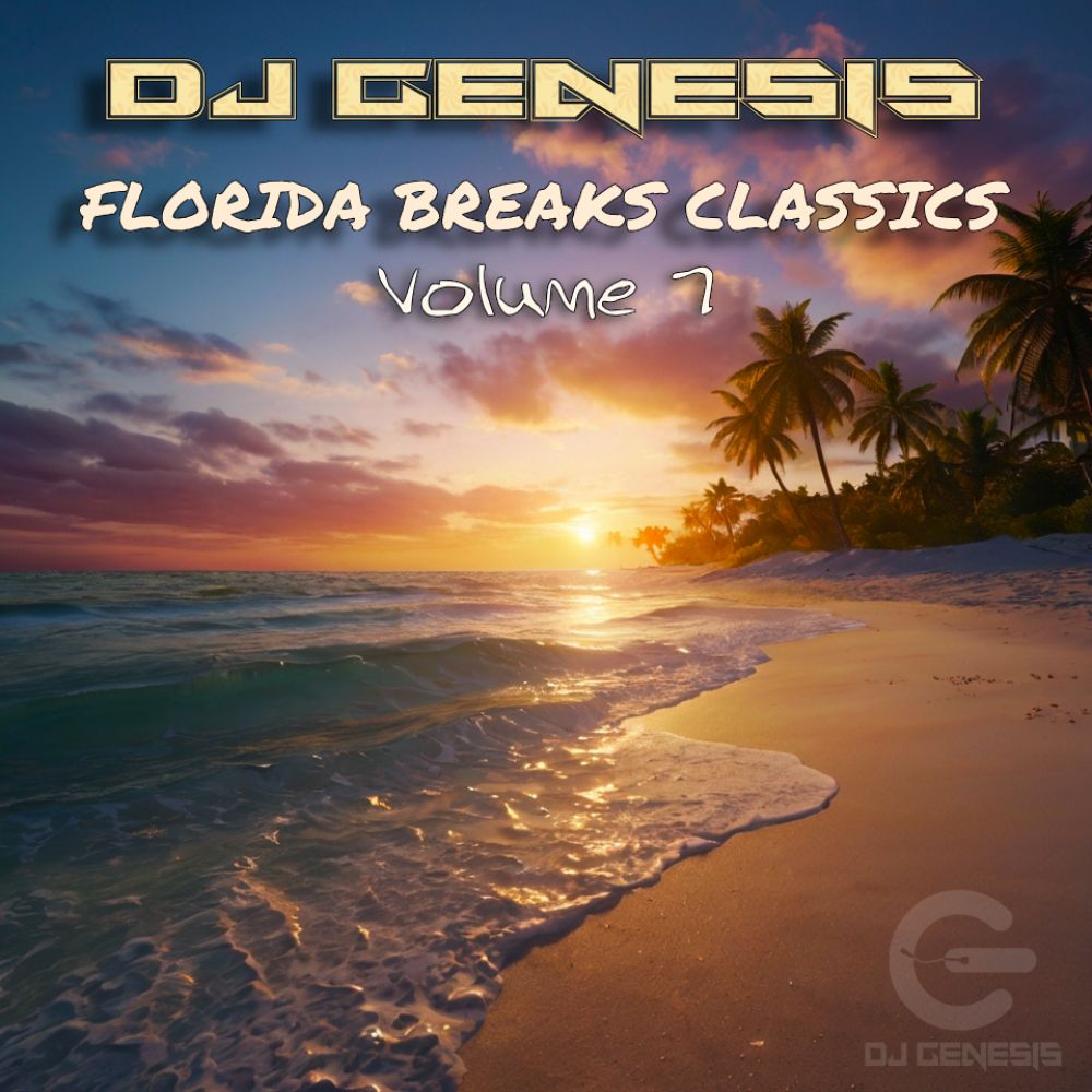 DJ Genesis - Florida Breaks Classics (Volume 7)