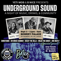 Yeti Mob presents: Underground Sound