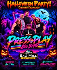 Press Play Live at Saw Mill Tavern