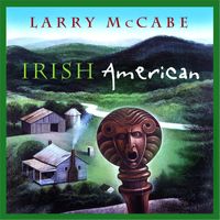 Irish American by Larry McCabe Music