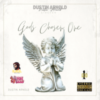 Gods Chosen One by Dustin Arnold