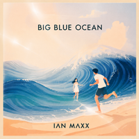 Big Blue Ocean by Ian Maxx