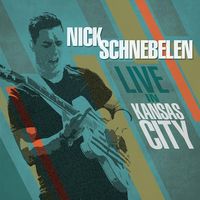 Live in Kansas City by Nick Schnebelen