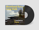 Shorthand for a Long Walk - Vinyl