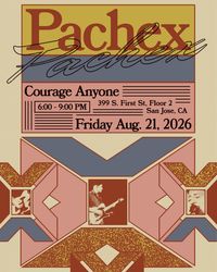 Pachex Live at Courage Anyone