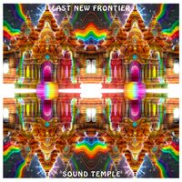 Sound Temple Session #3 by Last New Frontier