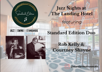 Standard Edition Duo with Rob & Courtney at The Landing Hotel