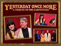 Yesterday Once More: A Tribute to The Carpenters