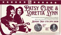 An Afternoon in Nashville with Patsy & Loretta: Hosted by Kevin Richards
