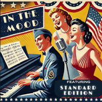In The Mood: A WWII Style Jazz & Swing Revue