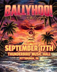 Ballyhoo! w/ Harbor Boys