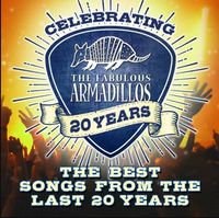 Fabulous Armadillos: 20th Anniversary Theme - The Best Songs From The Last 20 Years