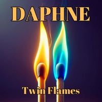 Twin Flames (Official Single) by Daphne
