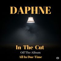 In The Cut (Official Single) by Daphne