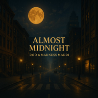Almost Midnight by Doo. Featuring Madness Maddi