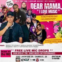 Dear Mama "I Love Music"