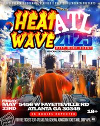 Heat Wave ATL