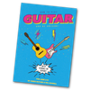 How To Play Guitar And Be Awesome