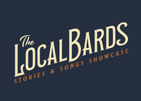 The Local Bards: Stories and Songs
