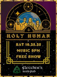 Holy Human at Fletcher's Irish Pub