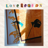 Love Goes On by Riley Egge & Sand Castles